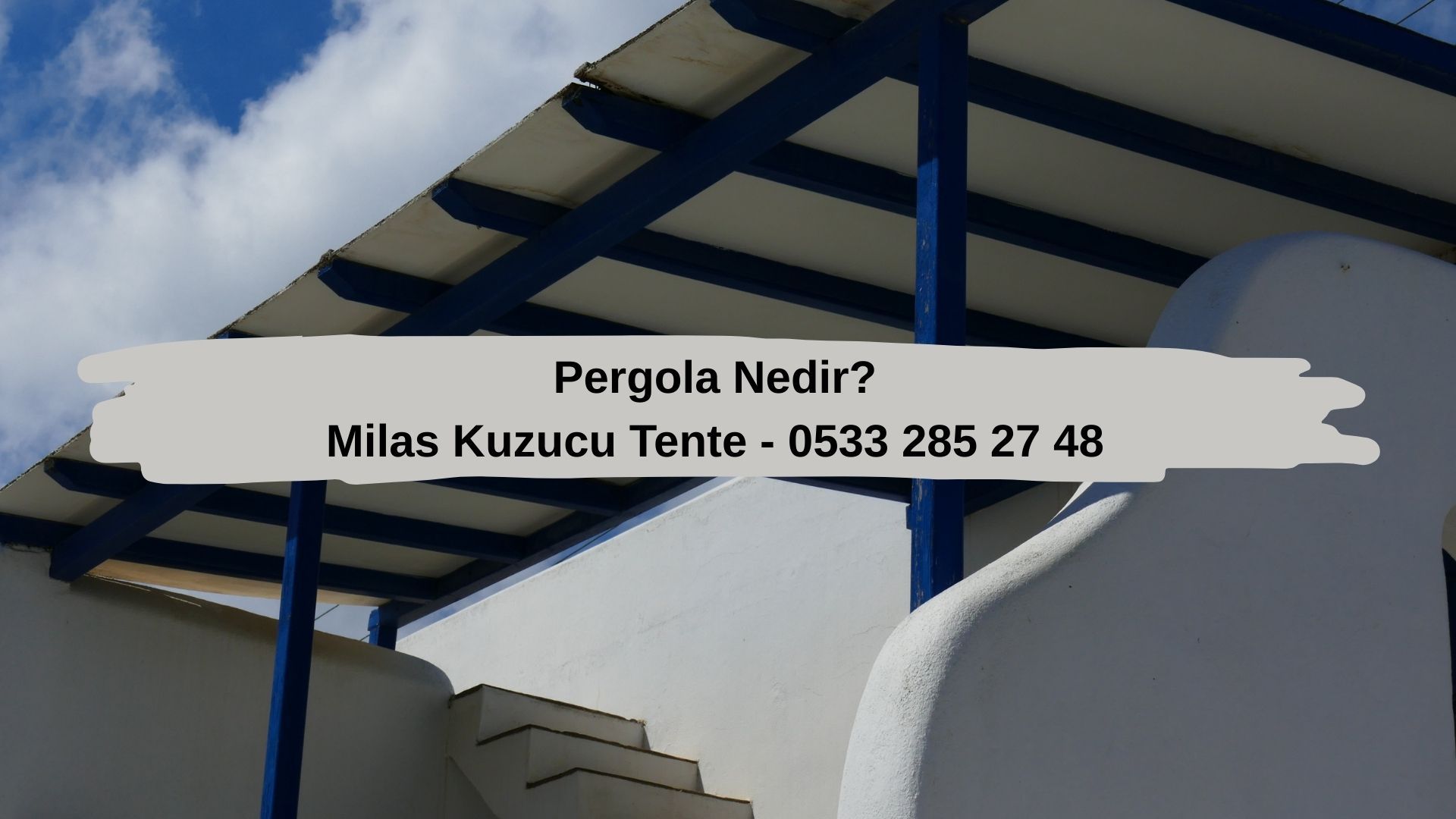 Pergola Nedir?