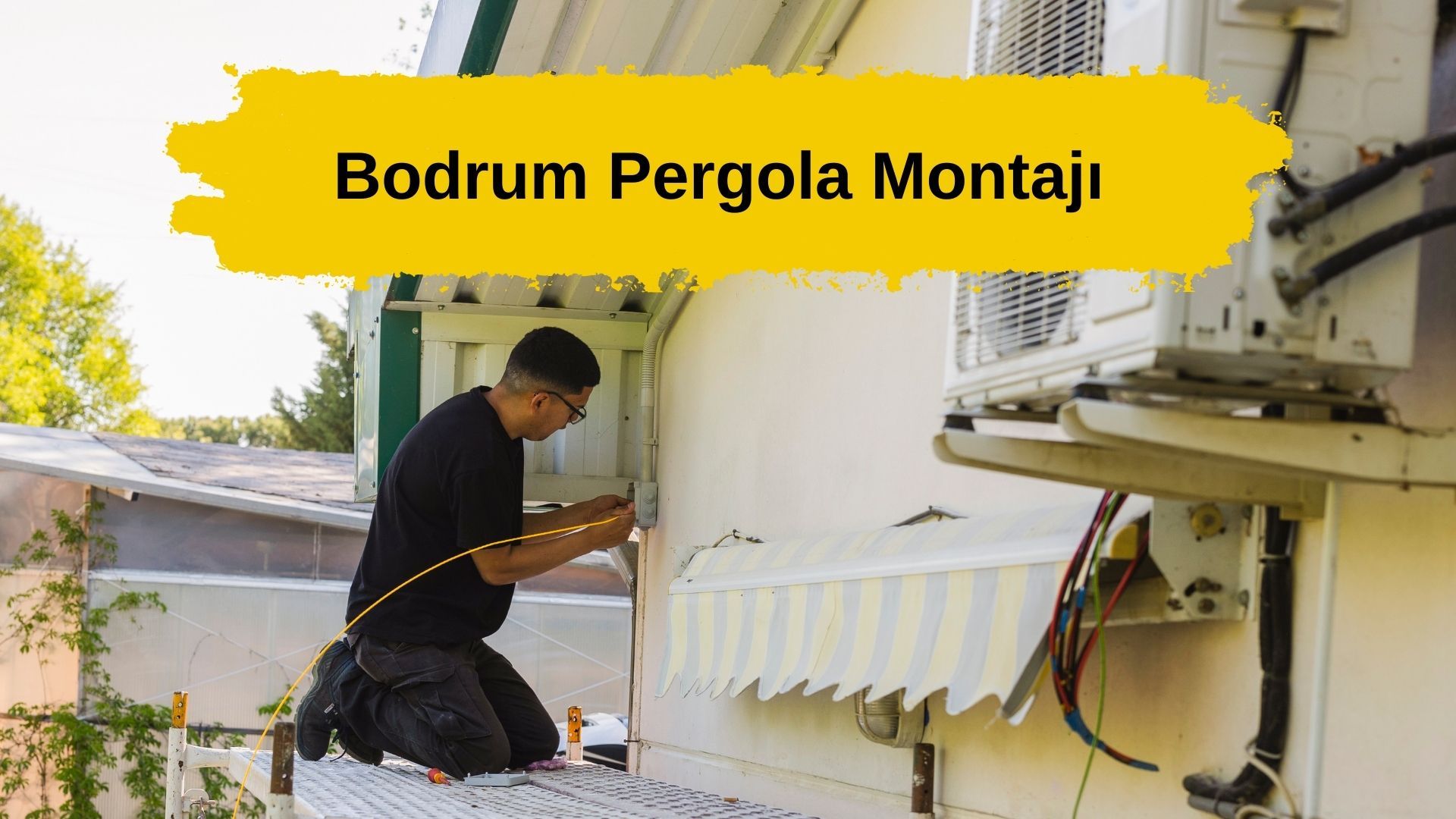 Bodrum Pergola Montajı